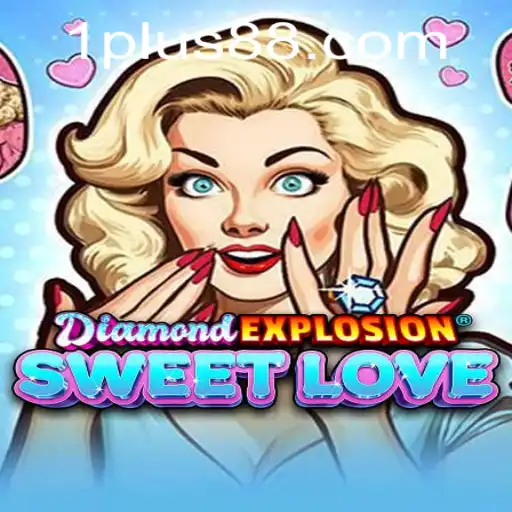 Unveiling DiamondExplosionSweetLove: Immerse Yourself in a Dazzling Gaming Experience